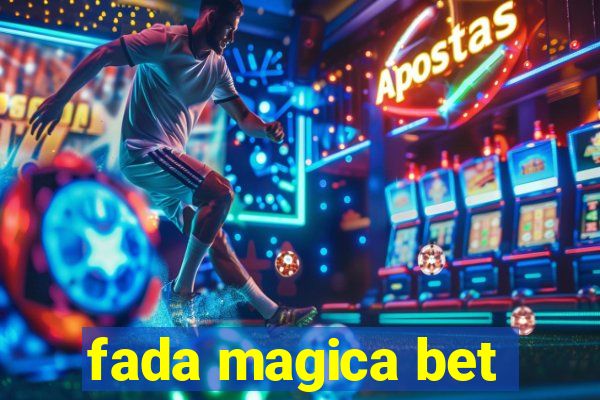 fada magica bet